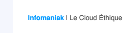 Signature d’un e-mail d’Infomaniak : “Infomaniak | Le Cloud Éthique”